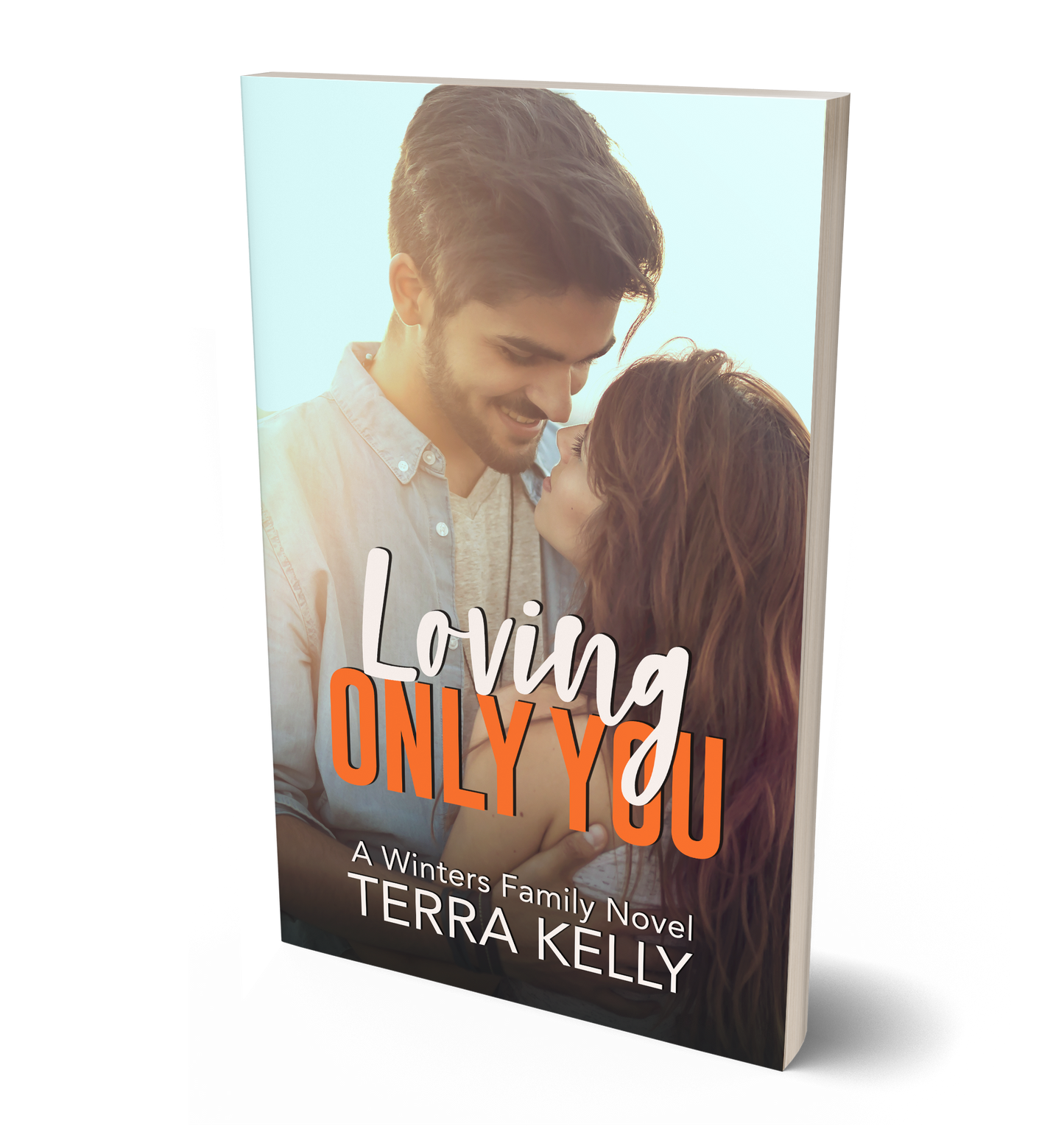 Loving Only You (The Winters Family Book Three) (Small-Town Contemporary Romance)