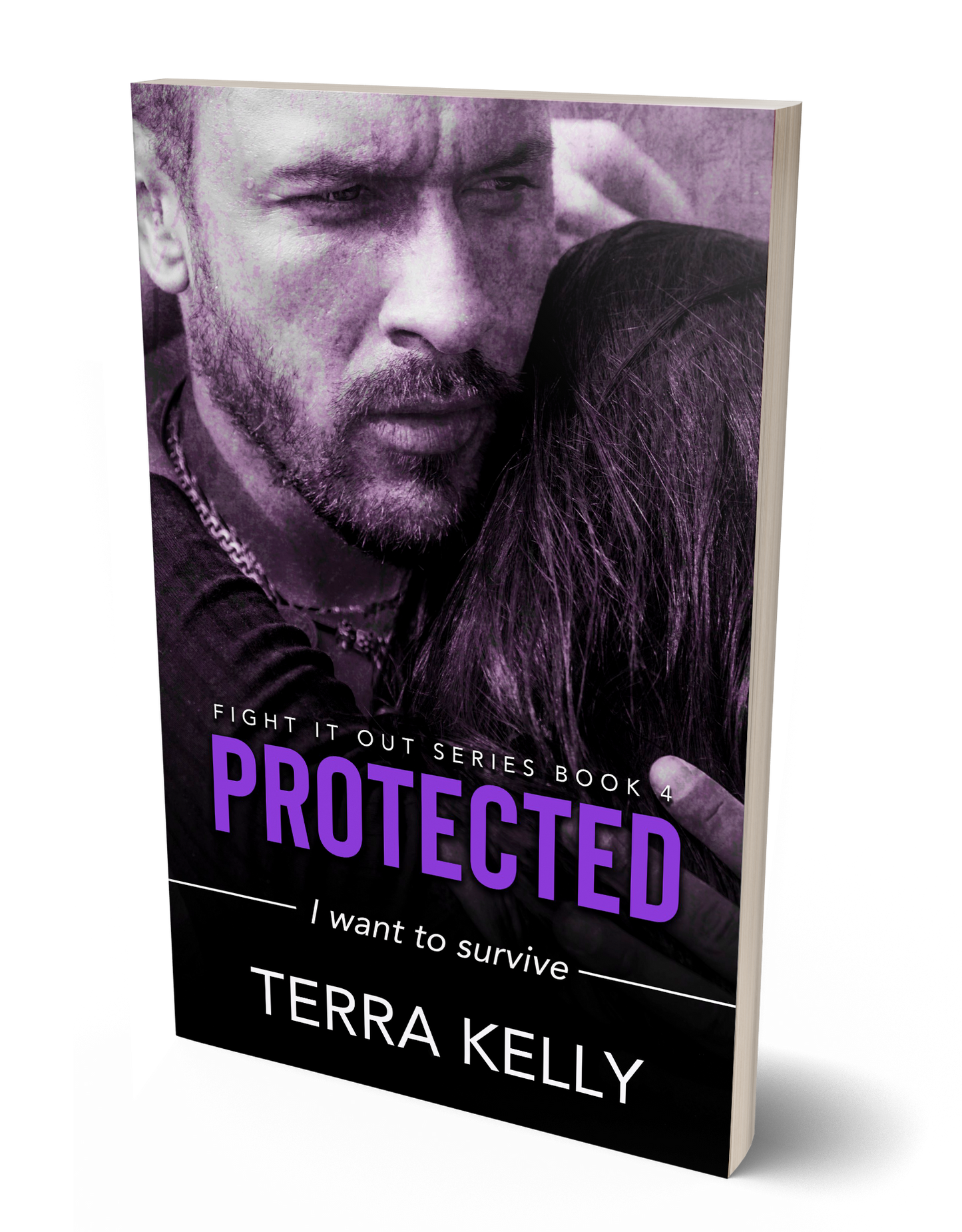 Protected (Fight It Out Book Four) (Romantic Suspense)
