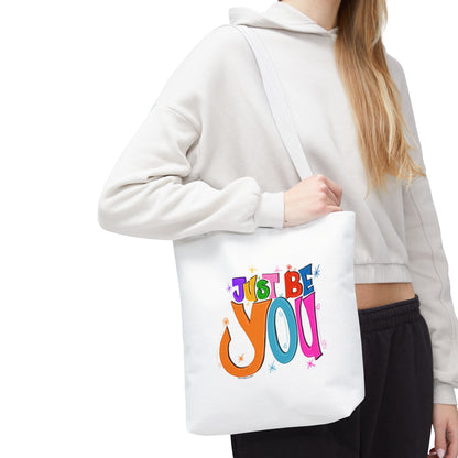 Just Be You Motivational Tote Bag, Eco-Friendly Shopping Bag, Inspirational Gift, Reusable Bag, Positive Message Accessory